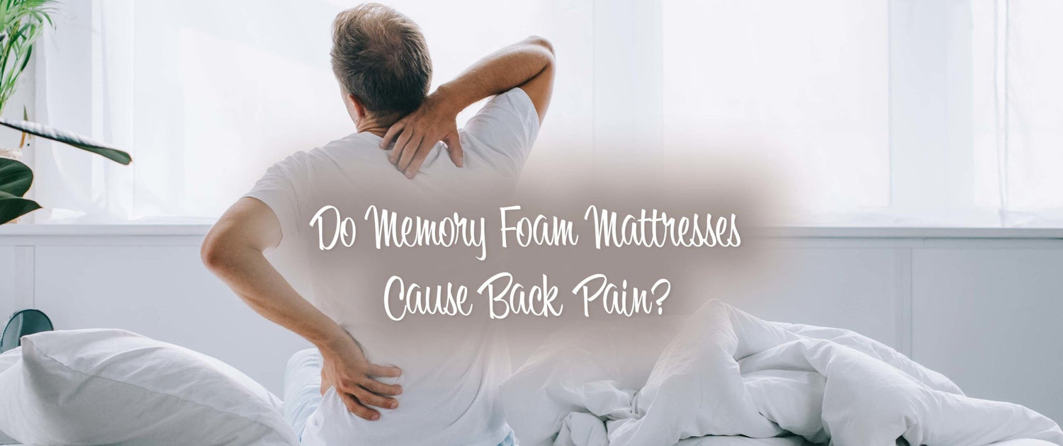 Do Memory Foam Mattresses Cause Back Pain? – Couch Potatoes Furniture - Does Memory Foam Mattress Cause Back Pain