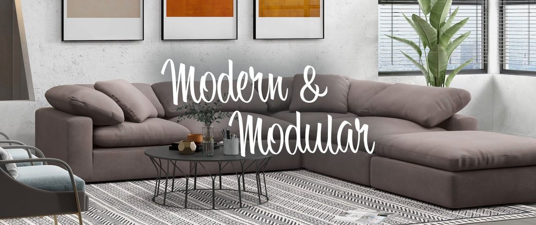 MODERN FURNITURE STYLE GUIDE: MODULAR AND MODERN SOFAS | Austin's Couch Potatoes Furniture